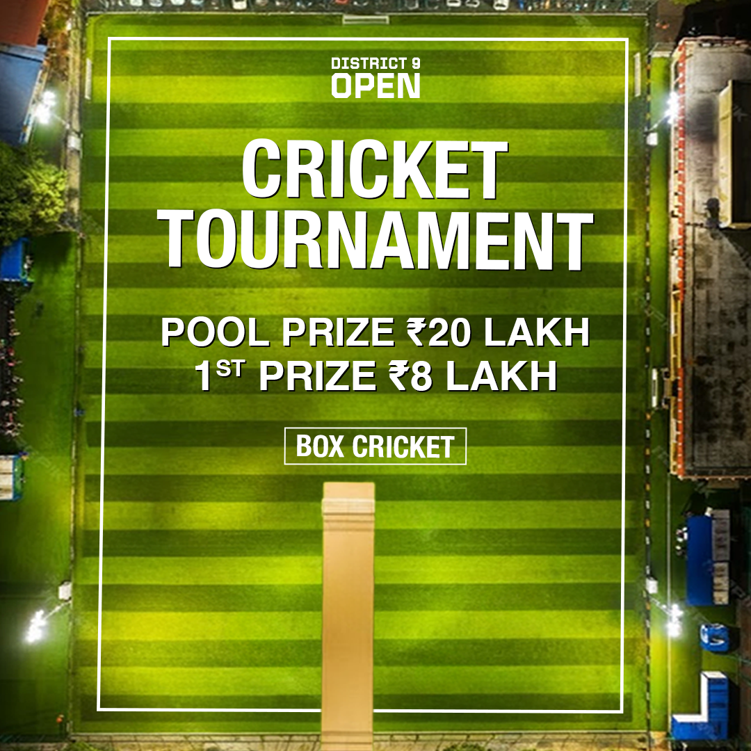 District9 Open – Cricket Tournament (20 lakh cash prize)
